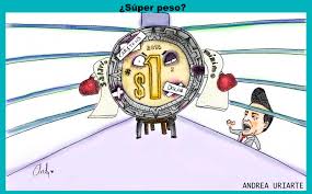 ¿Súper Peso?…¿hasta cuándo?